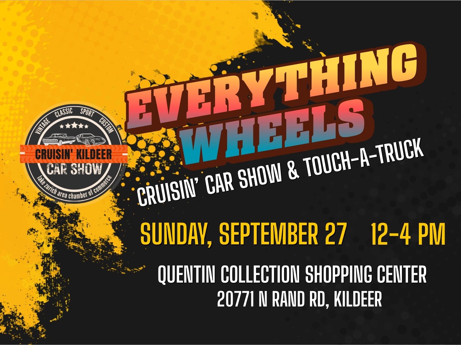 Everything Wheels: Cruisin' Car Show and Touch A Truck in Kildeer